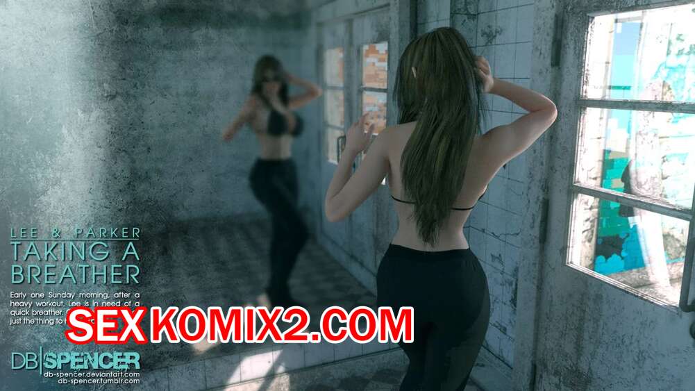 Порно комикс Передышка. Taking a Breather. DBSpencer