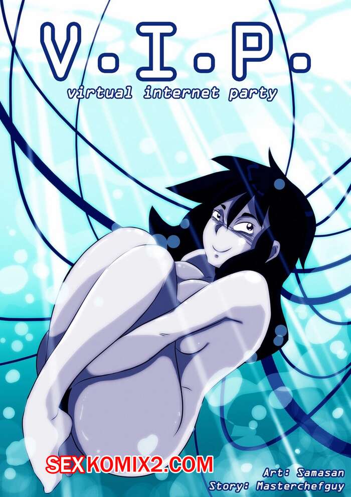Порно комикс Виртуальная секс вечеринка. V.I.P. Virtual Internet Party